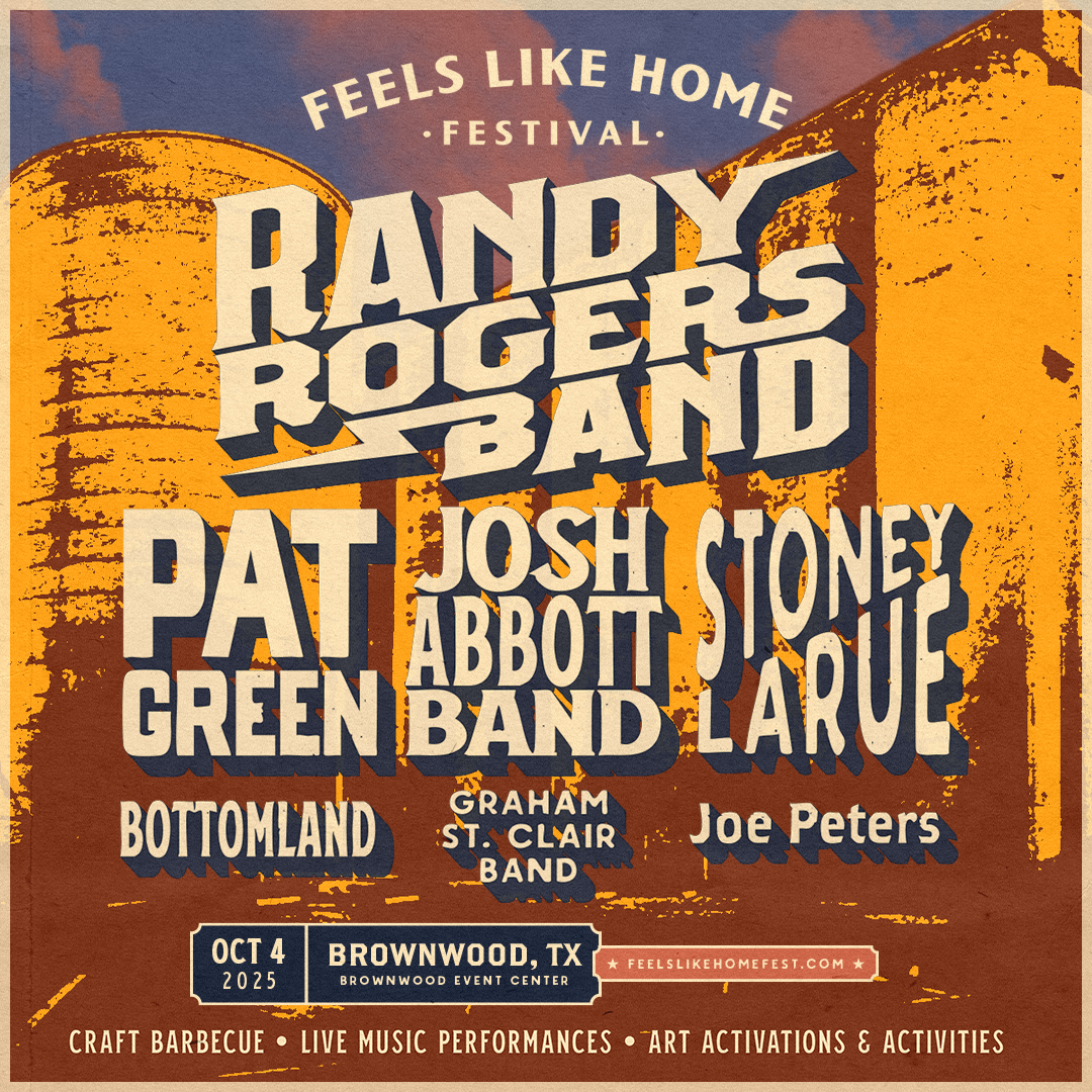 Feels Like Home Festival featuring Randy Rogers Band, Pat Green, Josh Abbot Band, Stoney Larue, Bottomland, Graham St. Clair Band, and Joe Peters